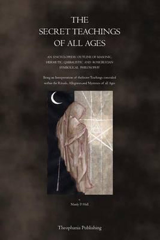 The Secret Teachings of All Ages - cover