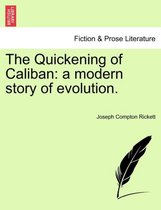 The Quickening of Caliban