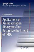 Applications of Aminoacylation Ribozymes That Recognize the 3'-end of tRNA