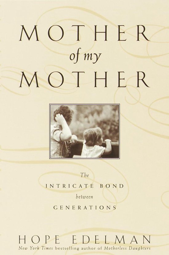 Boek "MOTHER of my MOTHER" met afbeelding van twee kinderen. Geschreven door HOPE EDELMAN.