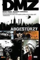 DMZ 01: Abgestürzt