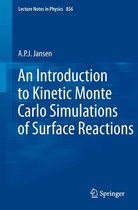 Lecture Notes in Physics 856 - An Introduction to Kinetic Monte Carlo Simulations of Surface Reactions