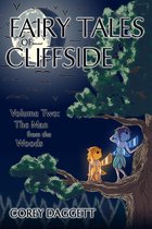 Fairy Tales of Cliffside - Fairy Tales of Cliffside Vol 2: The Man from the Woods