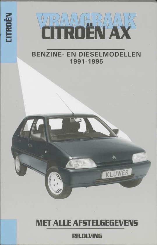 9789020128703 - Vraagbaak Citroen AX / 1991-1995 / deel Benzine- en dieselmodellen