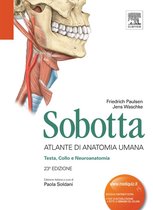 Sobotta - Atlante di Anatomia Umana 1 - Sobotta - Atlante di Anatomia Umana: Testa, Collo e Neuroanatomia