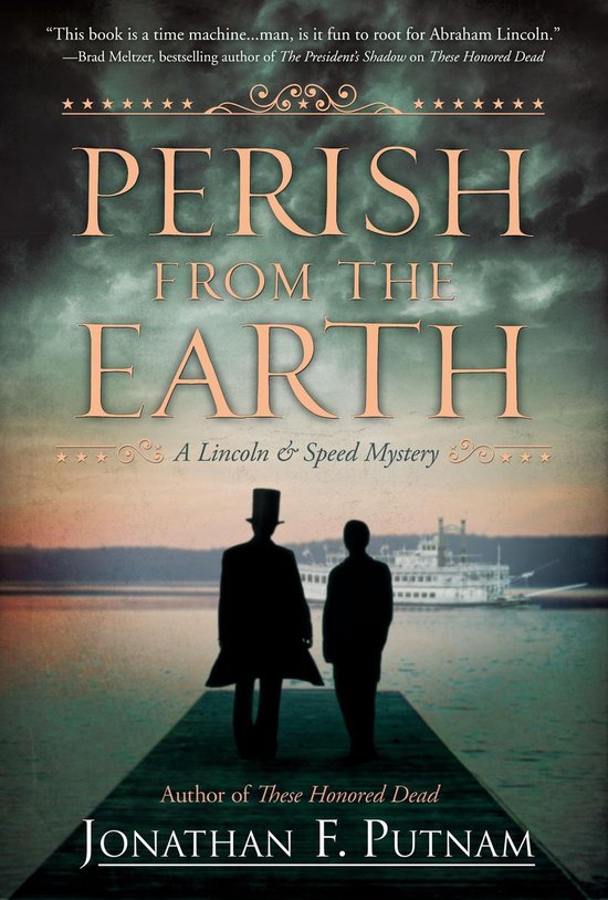 A Lincoln and Speed Mystery 2 - Perish from the Earth - cover