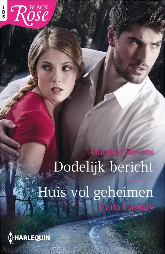 Black Rose 90 - Dodelijk bericht ; Huis vol geheimen - cover