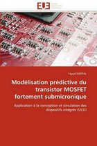 Mod�lisation Pr�dictive Du Transistor Mosfet Fortement Submicronique