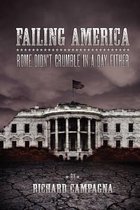 Failing America, Rome Didn't Crumble in a Day Either