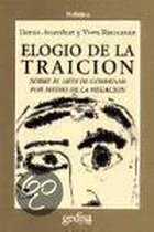 Elogio de La Traicion