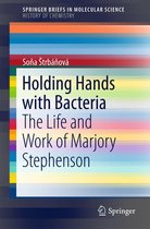SpringerBriefs in Molecular Science - Holding Hands with Bacteria