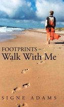 Footprints - Walk With Me