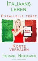 Italiaans leren Parallelle tekst Korte verhalen (Italiaans - Nederlands)
