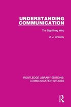 Routledge Library Editions: Communication Studies - Understanding Communication