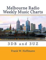 Melbourne Radio Weekly Music Charts