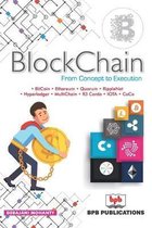 BlockChain: From Concept to Execution