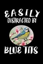 Easily Distracted By Blue Tits