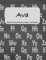 Ava - Handwriting Practice Paper Workbook: 8.5 x 11 Notebook with Dotted Lined Sheets - 100 Pages