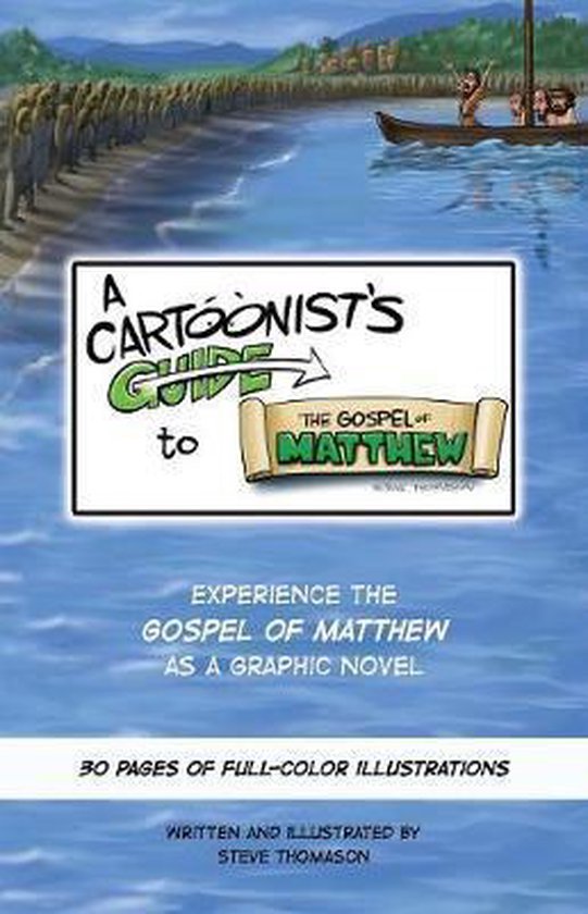 A Cartoonist's Guide to the Gospels-A Cartoonist's Guide to the Gospel of Matthew