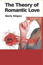 The Theory of Romantic Love