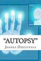 ''Autopsy'': Novel, Literature,