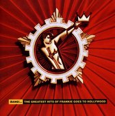 Bang! - The Best Of Frankie Goes To Hollywood