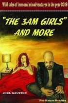 THE 3AM GIRLS  AND MORE