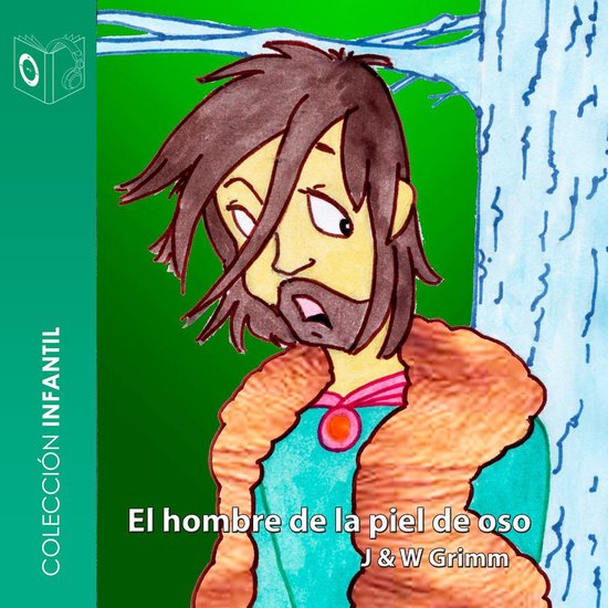 El hombre de la piel de oso - Dramatizado - cover
