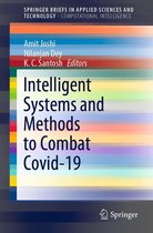 SpringerBriefs in Applied Sciences and Technology - Intelligent Systems and Methods to Combat Covid-19