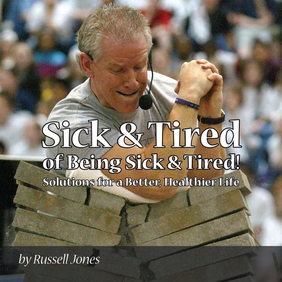 Sick & Tired of Being Sick & Tired - cover