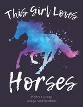 This Girl Loves Horses