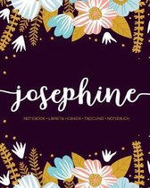 Josephine: Notebook - Libreta - Cahier - Taccuino - Notizbuch: 110 pages paginas seiten pagine: Modern Florals First Name Noteboo