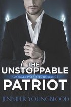 The Unstoppable Patriot: Georgia Patriots Romance