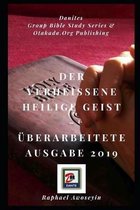 Der verhei�ene Heilige Geist: �berarbeitete Ausgabe 2019