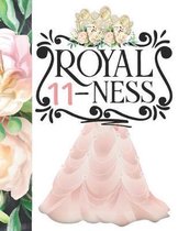 Royal 11-Ness