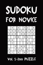 Sudoku For Novice Vol. 5 200 Puzzle: Puzzle Book, hard,9x9, 2 puzzles per page