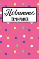 Hebamme Terminplaner: Hebamme Kalender 2019 2020 - Terminkalender A5, Hebamme Planer & Notizbuch