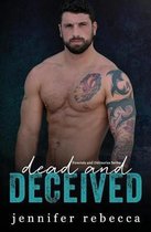 Dead and Deceived