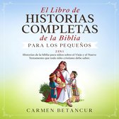 El Libro de Historias Completas de la Biblia para los pequeños