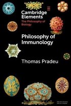 Elements in the Philosophy of Biology- Philosophy of Immunology