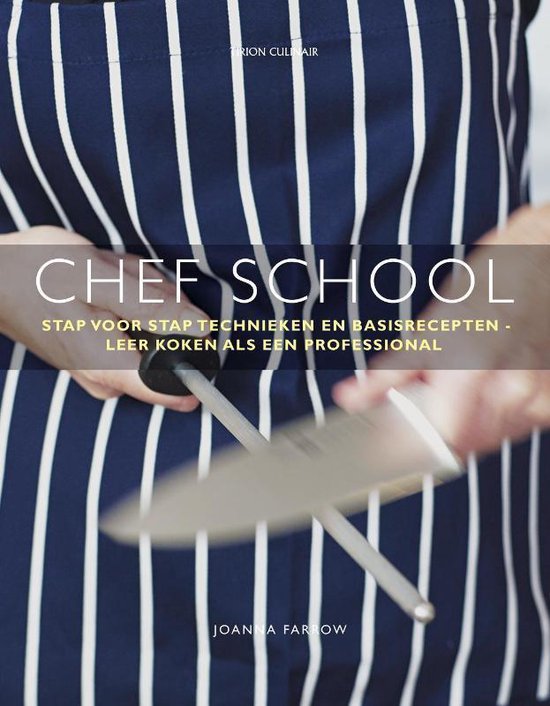 Cover van het boek 'Chef school' van J Farrow