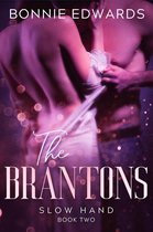 The Brantons 2 - Slow Hand
