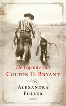De Legende Van Colton H. Bryant