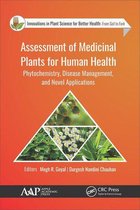 Innovations in Plant Science for Better Health - Assessment of Medicinal Plants for Human Health