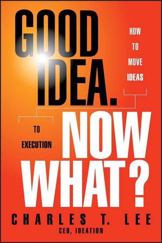 Good Idea. Now What? - cover