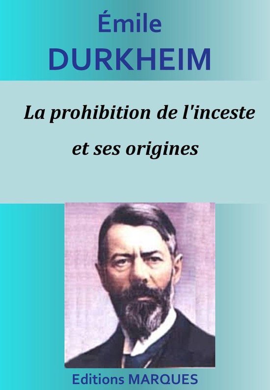 La prohibition de l'inceste et ses origines - cover