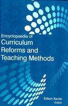 Encyclopaedia of Curriculum Reforms and Teaching Methods (Curriculum Desiging and Development)