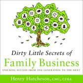 Dirty Little Secrets of Family Business