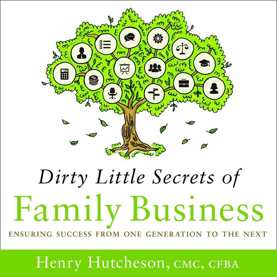 Dirty Little Secrets of Family Business