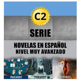 Spanish Novels Bundles 6 - C2 - Serie Novelas en Español Nivel Muy Avanzado